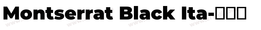 Montserrat Black Ita字体转换